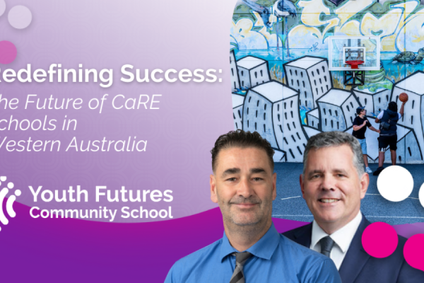 Thought Leadership Series: The Future of CaRE Schools in Western Australia Image